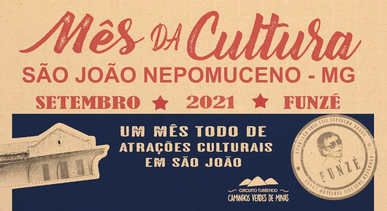 Prefeitura Municipal De São João Nepomuceno Vem Aí Mês Da Cultura De